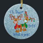 Oh Deer What a Year Christmas Glitzer 2020 Keramik Ornament<br><div class="desc">This design was created though digital art. It may be personalized in the area provide or customizing by choosing the click to customize further option and changing the name, initials or words. You may also change the text color and style or delete the text for an image only design. Kontakt...</div>