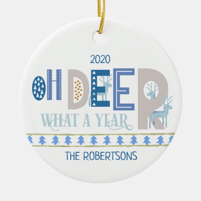 Oh Deer What a Year Fun Christmas Blue Keramik Ornament (Vorne)