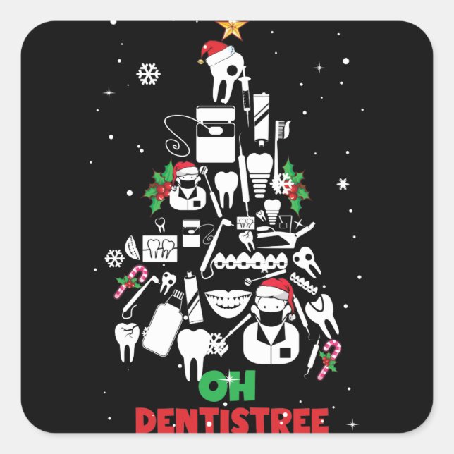 Oh Dentistree Dentist Zahnzähne Weihnachtsbaum Quadratischer Aufkleber (Vorderseite)