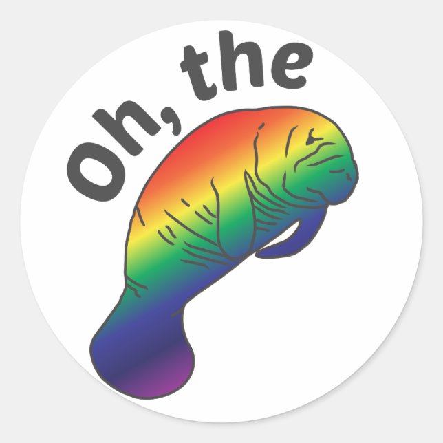 Oh, der Hue Manatee Round Sticker (Vorderseite)