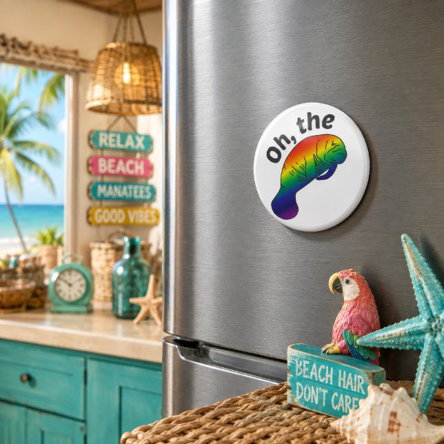 Oh der Hue-Manatee-Rundmagnet Magnet (A splash of color, a sea-cow-sized pun, and absolutely no shortage of beach-house personality.)