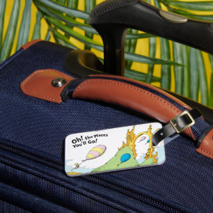 Oh, die Orte, an denen du sein wirst! Gepäckanhänger