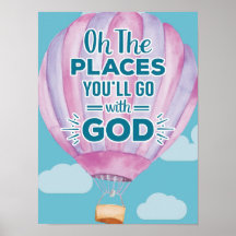 Oh, die Orte, an die du mit Gott gehen wirst Druck