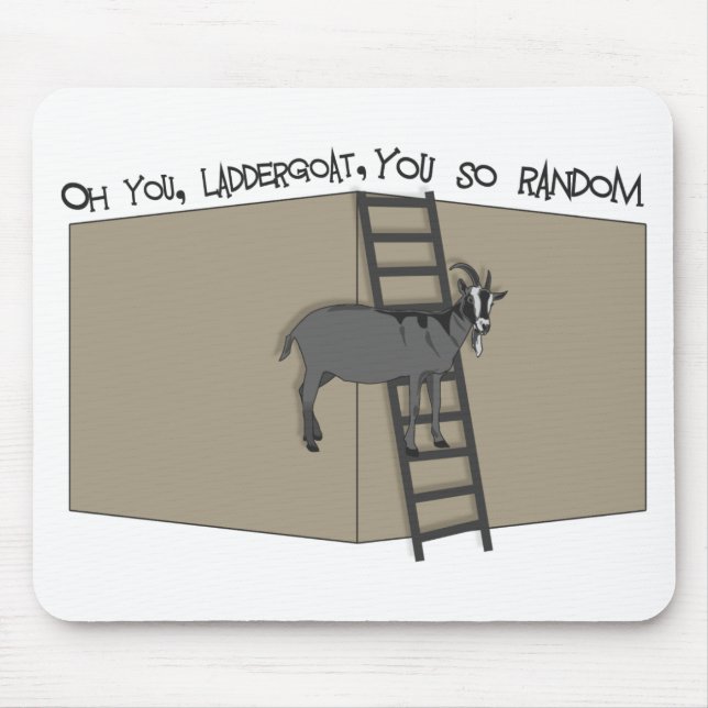 Oh, du, LadderGoat, du so zufällig Mousepad (Vorne)