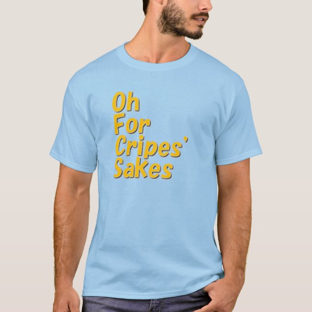Oh für den Crêpes-Sakes-T - Shirt (Vorderseite)