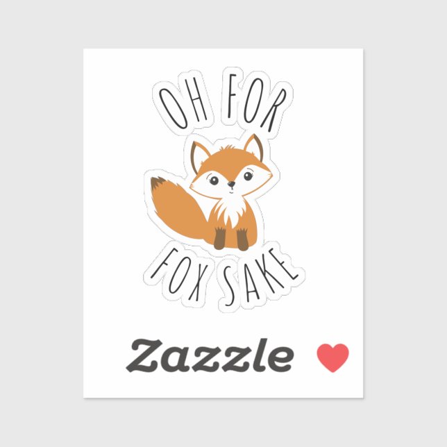 Oh für Fox Sake Aufkleber (Blatt)