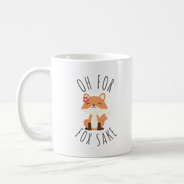 Oh für Fox Sake Kaffeetasse (Links)