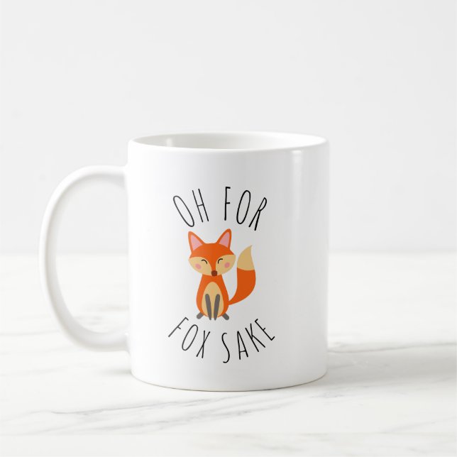 Oh für Fox Sake Kaffeetasse (Links)