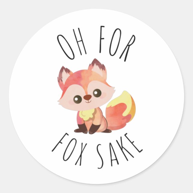 Oh für Fox Sake Runder Aufkleber (Vorderseite)