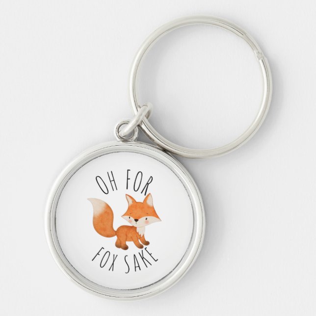 Oh für Fox Sake Schlüsselanhänger (Vorne)