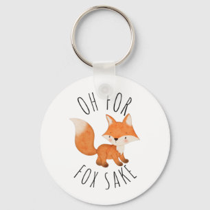 Oh für Fox Sake Schlüsselanhänger