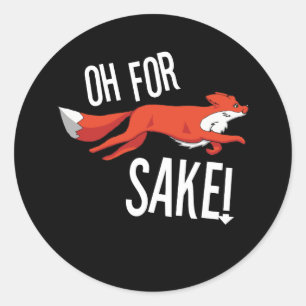 Oh für Sake Fox Jagd Shooting Gamekeeper Runder Aufkleber