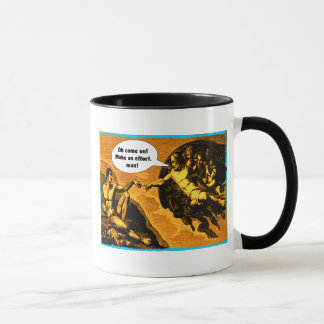 Oh gehen Sie, unternehmen eine Anstrengung, Mann Tasse