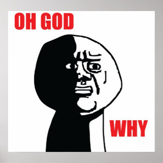 Oh Gott Warum - Poster