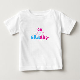 OH Granny Baby T-shirt