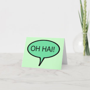 OH HAI Note Card Karte
