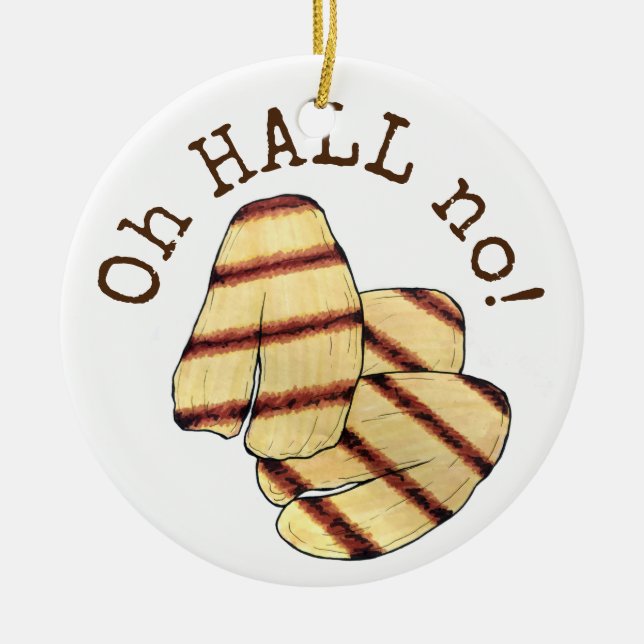 Oh HALL (Hölle) Nein! Halloumi Grillkäse-Feinschme Keramik Ornament (Vorne)