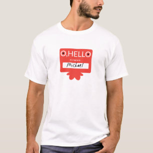 Oh hallo ist mein Name Michael T-Shirt