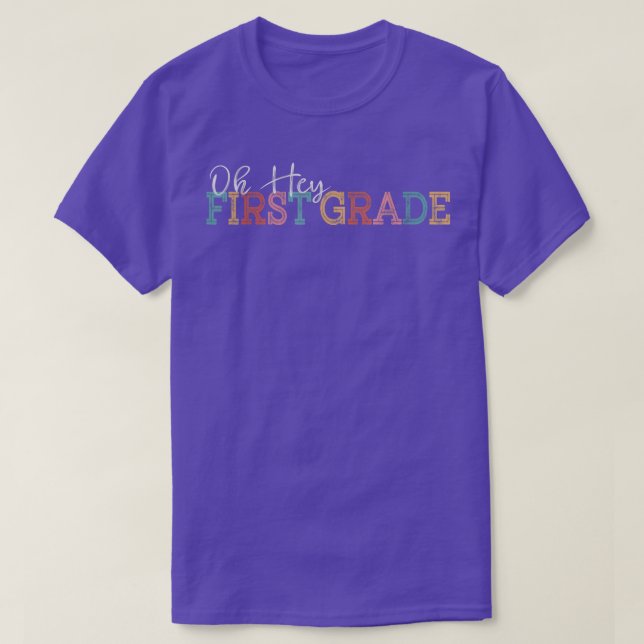 Oh Hey 1st First Grade Back To School Teachers Stu T-Shirt (Design vorne)
