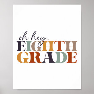Oh Hey achte Klasse Ck Zur Schule für Lehrer und Poster