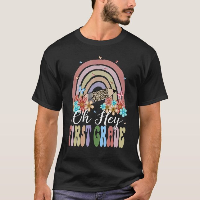 Oh Hey, erste Klasse Regenbogen Groovy Zurück zur  T-Shirt (Vorderseite)