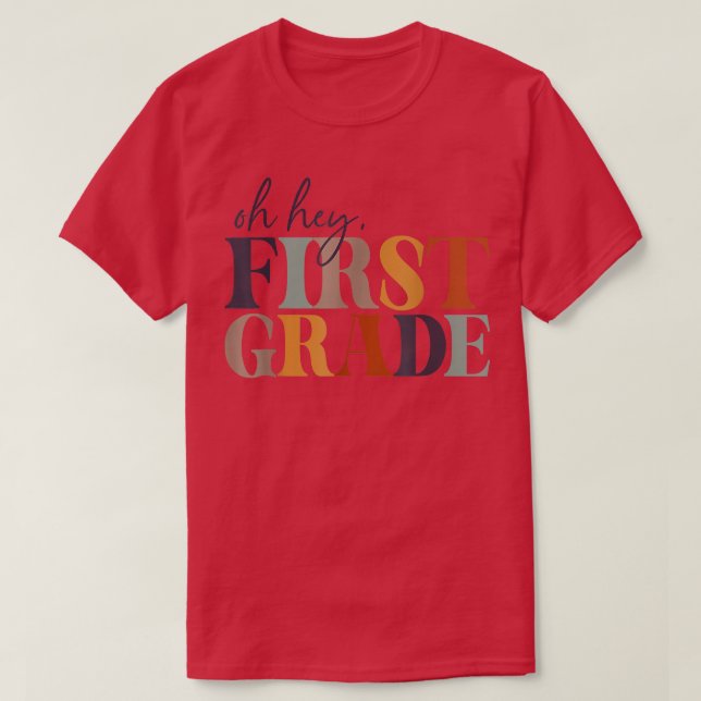 Oh, Hey, erste Klasse zurück in die Schule für Leh T-Shirt (Design vorne)