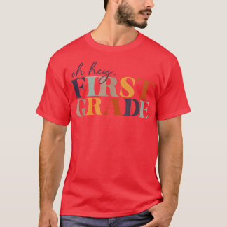 Oh, Hey, erste Klasse zurück in die Schule für Leh T-Shirt