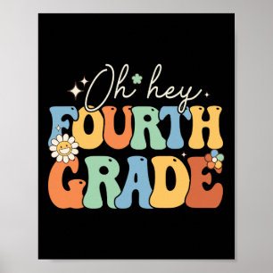 Oh Hey Vierte Klasse Groovy Lehrer der 4. Klasse C Poster