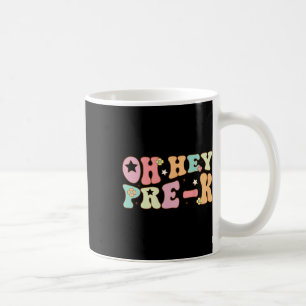 Oh Hey Vorschule Groovy Ck Zur Schule Glücklicher  Kaffeetasse