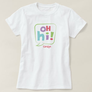 Oh, Hi! Farbenfrohe Sprechblase T-Shirt