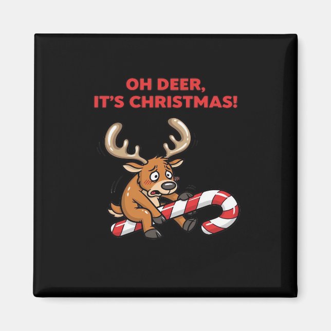 Oh Hirsch, es ist Weihnachten, gestresster Rentier Magnet (Vorne)