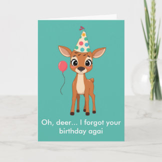 Oh Hirsch, ich habe wieder deinen Geburtstag verge Karte