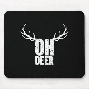 Oh Hirsch Lustiger Wortwitz Gag Bekleidung Mousepad