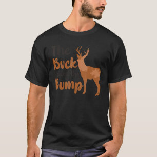Oh, Hirsch, mein Buck hinter dem Bump bin ich schw T-Shirt