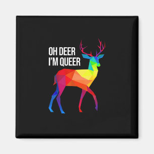Oh Hirsch Queer LGBT Pride Feier Design  Magnet