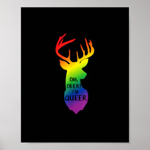 Oh Hirsch Queer Pride Feier Lustiges LGBT-Geschenk Poster