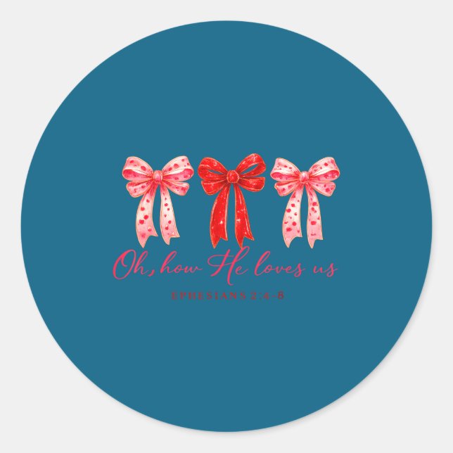 Oh How He Loves Us, Christian Valentine Bible Vers Runder Aufkleber (Vorderseite)