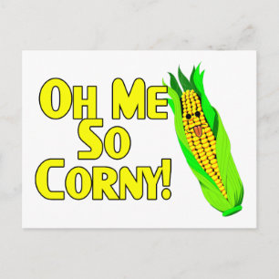 Oh, ich so Corny Postkarte
