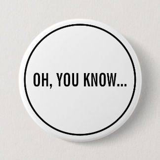 Oh, ihr wisst Funny Sarcastic Hollywood Headline Button
