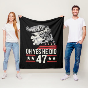 Oh Ja, Er Hat Es Getan 47 Trump 2024  Fleecedecke