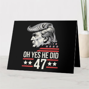 Oh ja, er tat 47 Trump 2024 Karte
