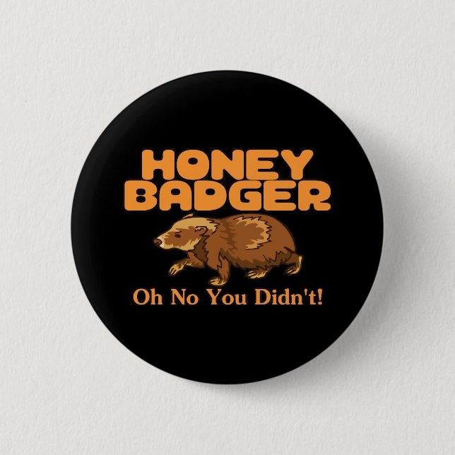 Oh kein Honig-Dachs Button (Vorderseite)