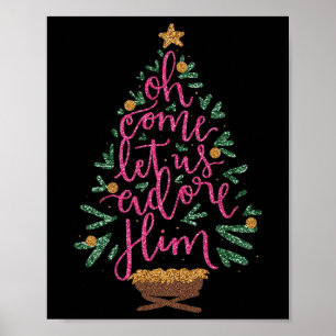 Oh kommen Lass uns Adore Ihm Jesus Weihnachten Chr Poster