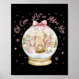 Oh, Lass uns Adore Ihm Krippe Szene Schneeglobe Poster