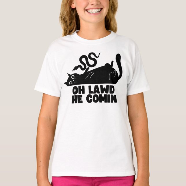 Oh Lawd He Comin T-Shirt (Vorderseite)