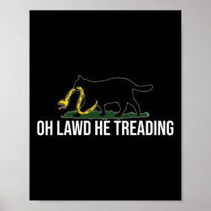 Oh, Laww, er ist der Kinderlose, Katze Lady Demokr Poster