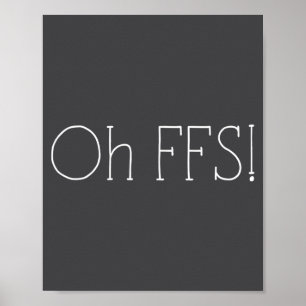 Oh Mann! Lustiger Spruch Slogan Sarkastisch Poster