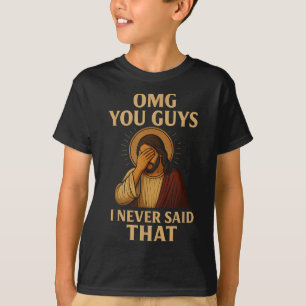 Oh mein Gott Leute ich habe das nicht gesagt Lusti T-Shirt