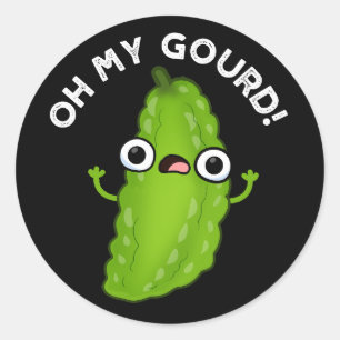 Oh mein Gourd Funny Veggie Pun Dark BG Runder Aufkleber