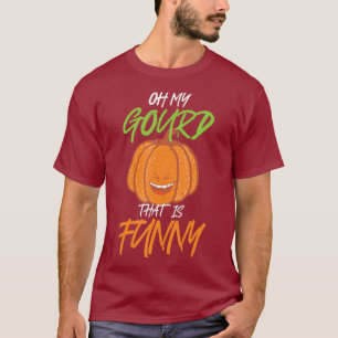 Oh mein Gourmet, das ist lustig T-Shirt